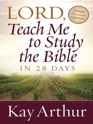 cover image of Lord, Teach Me to Study the Bible in 28 Days